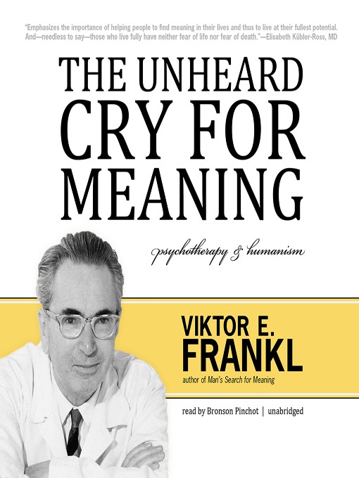 Title details for The Unheard Cry for Meaning by Viktor E. Frankl - Available